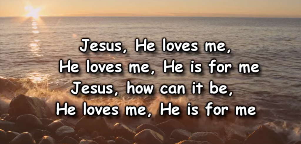 JESUS LOVES ME - You Will Want To